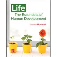Life: The Essentials of Human Development [Rental Edition] by MARTORELL, 9781259708862