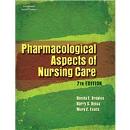 Pharmacological Aspects of Nursing Care by Broyles, Bonita E.; Reiss, Barry S.; Evans, Mary E., 9781401888862