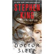 Doctor Sleep A Novel by King, Stephen, 9781451698862