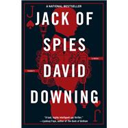 Jack of Spies by DOWNING, DAVID, 9781616958862
