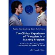 The Clinical Experience of Therapists in a Training Program by Houghtaling, Austin; Ketring, Scott A., 9783836468862