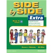 Side by Side Extra 3 Student Book & eText by Molinsky, Steven J.; Bliss, Bill, 9780132458863