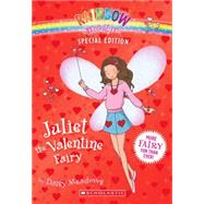 Rainbow Magic Special Edition: Juliet the Valentine Fairy by Meadows, Daisy, 9780545148863