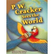 P. W. Cracker Sees the World by Yoshizawa, Linda, 9780739808863