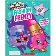 Fashion Frenzy (Shopkins: Storybook with charm necklace) by Malone, Sydney, 9781338208863