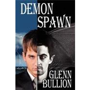 Demonspawn by Bullion, Glenn, 9781460978863