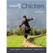 The Development of Children by Lightfoot, Cynthia; Cole, Michael; Cole, Sheila R., 9781464178863