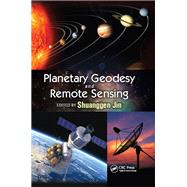 Planetary Geodesy and Remote Sensing by Jin, Shuanggen, 9780367868864