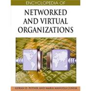 Encyclopedia of Networked and Virtual Organizations by Putnik, Goran D., 9781599048864