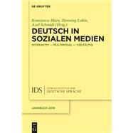 Deutsch in Sozialen Medien by Marx, Konstanze; Lobin, Henning; Schmidt, Axel, 9783110678864