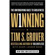 Winning The Unforgiving Race to Greatness by Grover, Tim S.; Wenk, Shari, 9781982168865