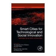 Smart Cities for Technological and Social Innovation by Kim, Hyung Min; Sabri, Soheil; Kent, Anthony, 9780128188866