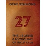 27 by Simmons, Gene, 9781576878866