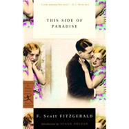 This Side of Paradise by Fitzgerald, F. Scott; Orlean, Susan, 9780375758867