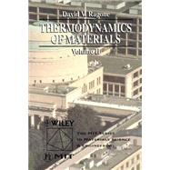 Thermodynamics of Materials, Volume 2 by Ragone, David V., 9780471308867