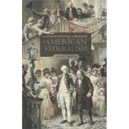 The Ideological Origins of American Federalism by Lacroix, Alison L., 9780674048867