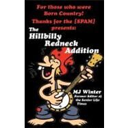 Thanks for the Spam: The Hillbilly Redneck Addition by Winter, Mary Jane, 9781477248867