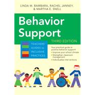 Behavior Support by Bambara, Linda M.; Janney, Rachel, Ph.D.; Snell, Martha E., Ph.D.; Burns, Raquel M. (CON); Singley, Dolly (CON), 9781598578867