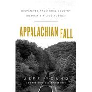 Appalachian Fall by Young, Jeff; The Ohio Valley Resource, 9781982148867