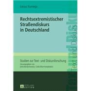 Rechtsextremistischer Straendiskurs in Deutschland by Kumiega, Lukasz, 9783631628867