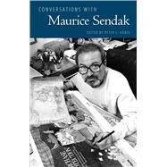 Conversations With Maurice Sendak by Kunze, Peter C., 9781496808868