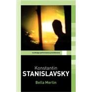 Konstantin Stanislavsky by Merlin; Bella, 9780415258869