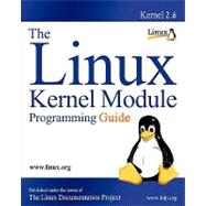 The Linux Kernel Module Programming Guide by Salzman, Peter Jay; Burian, Michael; Pomerantz, Ori, 9781441418869