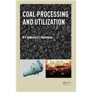 Coal Processing and Utilization by Rao, D. V. Subba; Gouricharan, T., 9780367878870