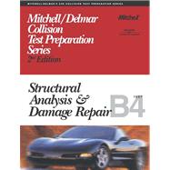ASE Test Prep Series -- Collision (B4) Structural Analysis and Damage Repair by Delmar, Cengage Learning, 9780766848870