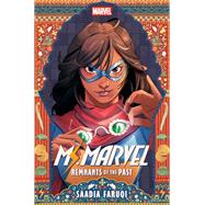 Ms. Marvel: Remnants of the Past by Faruqi, Saadia, 9781368078870
