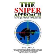 The Sniper Approach by Arnold, Guy, 9781523648870