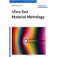 Ultra-fast Material Metrology by Horn, Alexander, 9783527408870