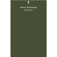 Hangmen by McDonagh, Martin, 9780571328871