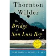 The Bridge of San Luis Rey by Wilder, Thornton, 9780060088873