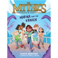 The Mythics #1: Marina and the Kraken by Lauren Magaziner, 9780063058873