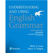 Using English Grammar Volume A with Essential Online Resources, 5E by Azar, Betty S; Hagen, Stacy A., 9780134268873