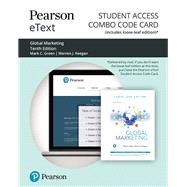 Pearson eText for Global Marketing -- Combo Access Card by Green, Mark C.; Keegan, Warren J., 9780135638873