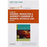Merenstein & Gardner's Handbook of Neonatal Intensive Care - Pageburst E-book on Vitalsource Retail Access Card by Gardner, Sandra Lee; Carter, Brian S.; Enzman-hines, Mary I; Hernandez, Jacinto A., 9780323358873