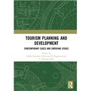 Tourism Planning and Development: Contemporary Cases and Emerging Issues by Saarinen; Jarkko, 9781138298873