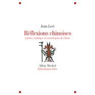 Rflexions chinoises by Jean Levi, 9782226208873