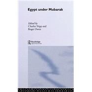 Egypt Under Mubarak by Owen,Roger;Owen,Roger, 9780415038874