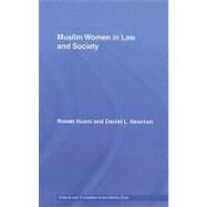 Muslim Women in Law and Society: Annotated translation of al-Tahir al-Haddads Imra tuna fi l-sharia wa l-mujtama, with an introduction. by Husni; Ronak, 9780415418874