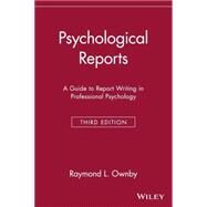 Psychological Reports A Guide...,Ownby, Raymond L.,9780471168874