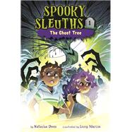 Spooky Sleuths #1: The Ghost Tree by Deen, Natasha; Marlin, Lissy, 9780593488874