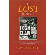 The Lost Jungle by Barefoot, Guy, 9780859898874