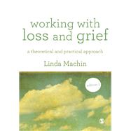 Working with loss and grief by Machin, Linda, 9781446248874