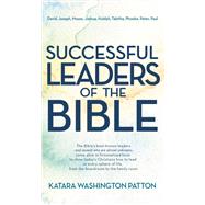 Successful Leaders of the Bible by Washington Patton, Katara, 9781455538874