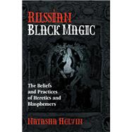 Russian Black Magic by Helvin, Natasha, 9781620558874