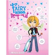Fairy School Dropout by Badger, Meredith, 9780312378875