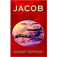 Jacob by Uzmack, Dr Joseph, 9780741428875